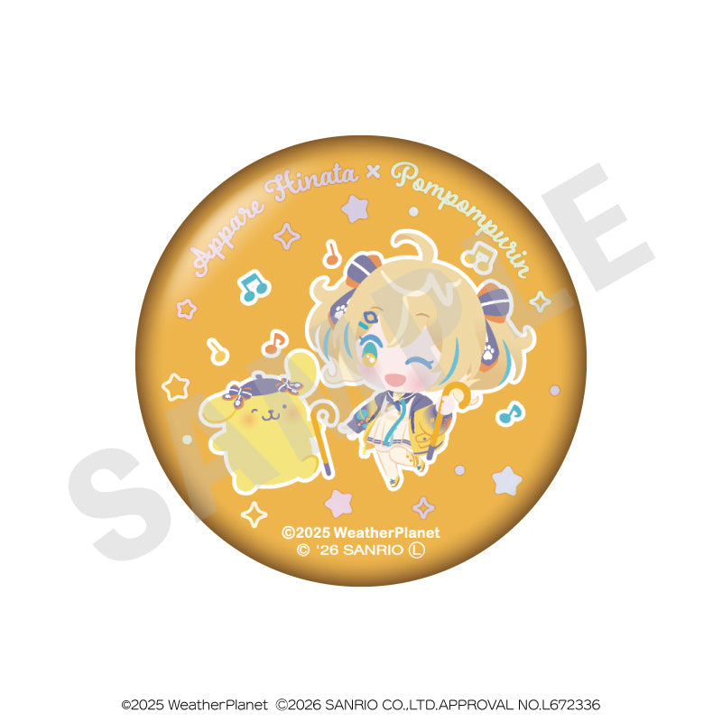 WeatherPlanet x Sanrio characters のグッズ、天晴ひなた・ポムポムプリンの缶バッジの画像です